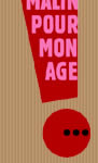Malin pour mon âge